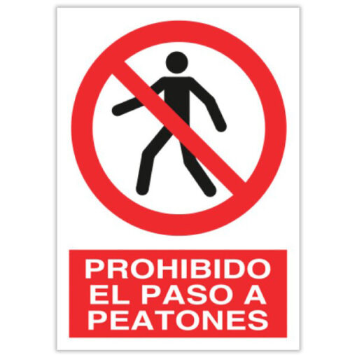 prohibido el paso de peatones