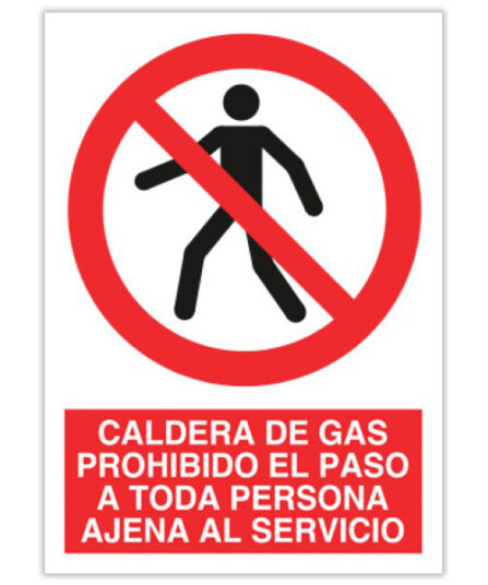 Caldera de Gas Prohibido el Paso a toda Persona Ajena al Servicio