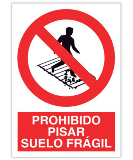 prohibido pisar suelo frágil