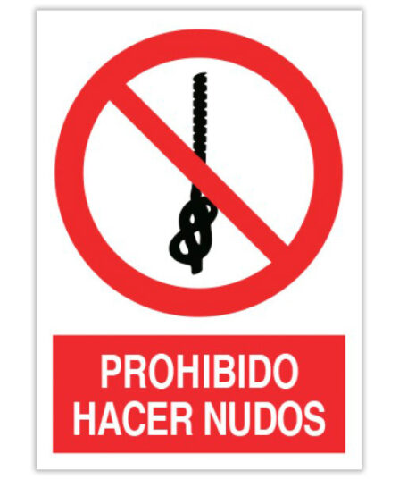 prohibido hacer nudos