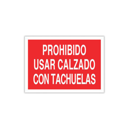 Prohibido Usar Calzado con Tachuelas