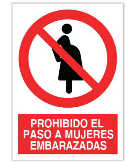prohibido el paso a mujeres embarazadas