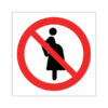 Prohibido el Paso a Mujeres Embarazadas
