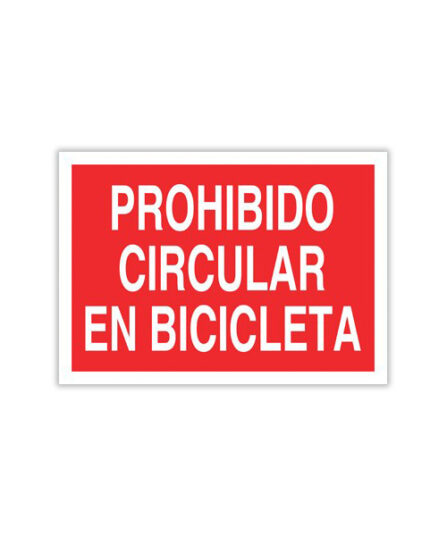 Prohibido Circular en Bicicleta