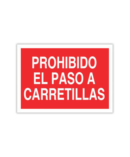 Prohibido el Paso a Carretillas
