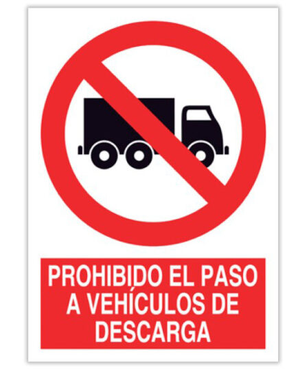 prohibido el paso a vehículos de descarga