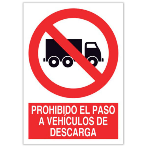 prohibido el paso a vehículos de descarga
