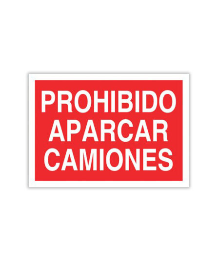 Prohibido Aparcar Camiones