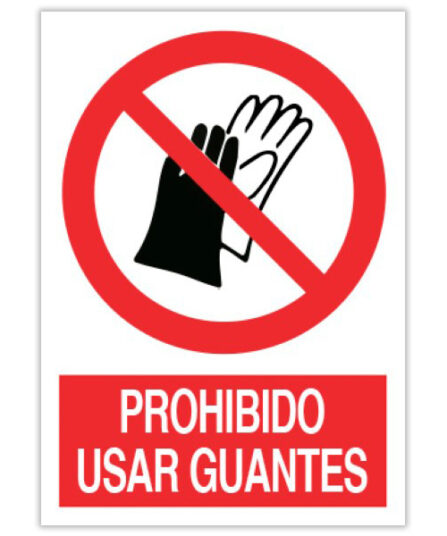 prohibido usar guantes