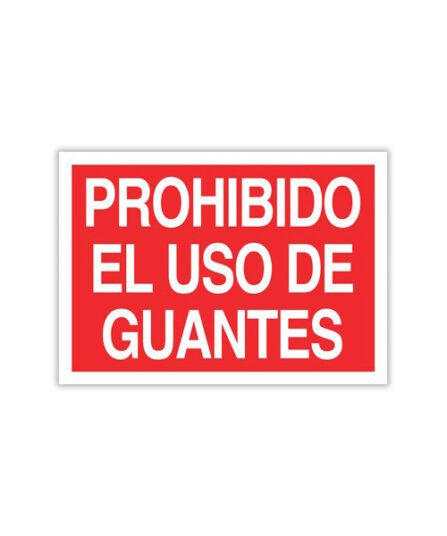 Prohibido Usar Guantes