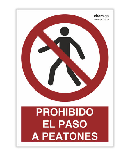 prohibido el paso a peatones