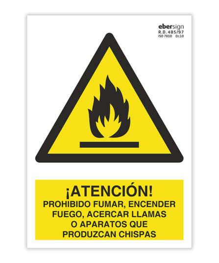 atención prohibido fumar entender fuego acercar llamas o aparatos que proguzcan chispas